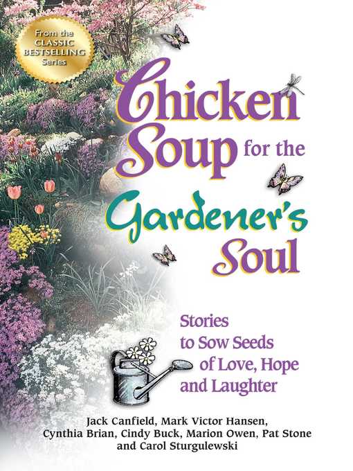 Cover image for Chicken Soup for the Gardener's Soul